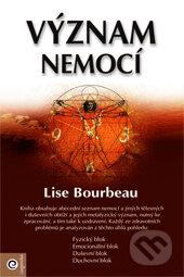 Kniha: Význam nemocí (Lise Bourbeau). Eugenika, 2010 Kniha: Význam nemocí (Lise Bourbeau). Eugenika, 2010