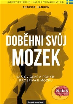 Kniha: Doběhni svůj mozek (Anders Hansen). barecz & conrad books, 2020 Kniha: Doběhni svůj mozek (Anders Hansen). barecz & conrad books, 2020