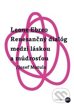 Kniha: Leone Ebreo (Jozef Matule). Univerzita Palackého v Olomouci, 2020 Kniha: Leone Ebreo (Jozef Matule). Univerzita Palackého v Olomouci, 2020