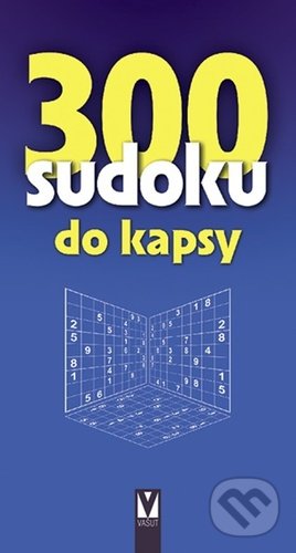 Kniha: 300 sudoku do kapsy (Vašut). Vašut, 2020 Kniha: 300 sudoku do kapsy (Vašut). Vašut, 2020