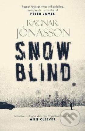 Kniha: Snowblind (Ragnar Jonasson). Orenda, 2015 Kniha: Snowblind (Ragnar Jonasson). Orenda, 2015