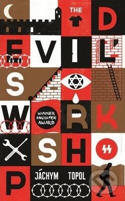 Kniha: The Devil´s Workshop (Jáchym Topol). Granta Books, 2013 Kniha: The Devil´s Workshop (Jáchym Topol). Granta Books, 2013