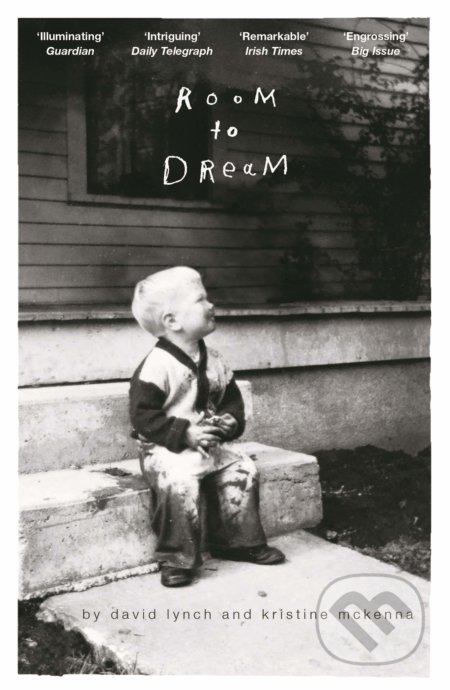 Kniha: Room to Dream (David Lynch a Kristine McKenna). Canongate Books, 2019 Kniha: Room to Dream (David Lynch a Kristine McKenna). Canongate Books, 2019