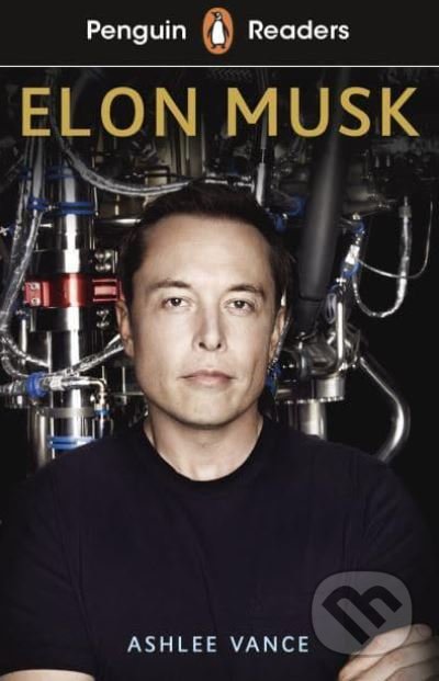 Kniha: Elon Musk (Ashlee Vance). Penguin Books, 2020 Kniha: Elon Musk (Ashlee Vance). Penguin Books, 2020