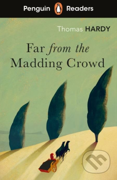 Kniha: Far from the Madding Crowd (Thomas Hardy). Penguin Books, 2020 Kniha: Far from the Madding Crowd (Thomas Hardy). Penguin Books, 2020