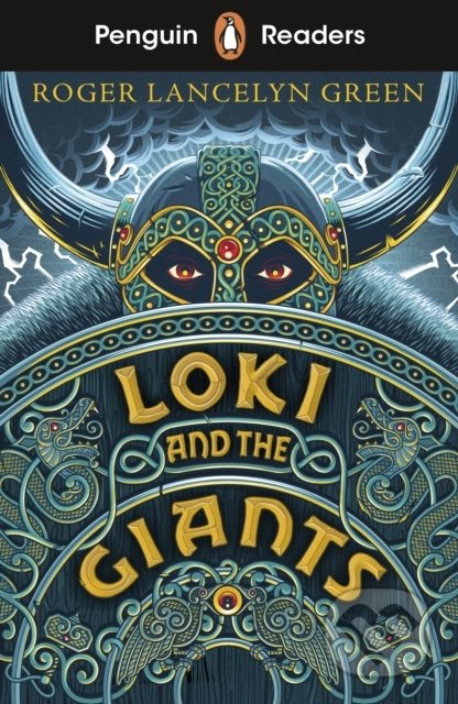 Kniha: Loki and the Giants (Roger Lancelyn Green). Penguin Books, 2020 Kniha: Loki and the Giants (Roger Lancelyn Green). Penguin Books, 2020