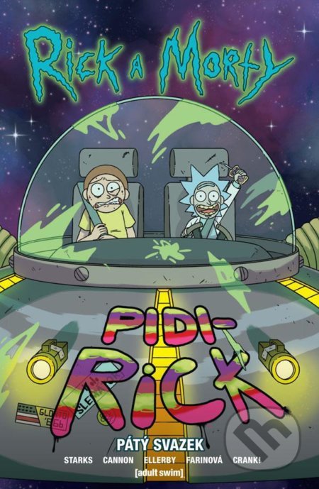 Kniha: Rick a Morty 5 (Kyle Starks). Crew, 2020 Kniha: Rick a Morty 5 (Kyle Starks). Crew, 2020