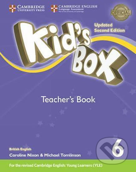 Kniha: Kid´s Box 6: Updated 2nd Edition: Teacher´s Book (Lucy Frino). Cambridge University Press, 2017 Kniha: Kid´s Box 6: Updated 2nd Edition: Teacher´s Book (Lucy Frino). Cambridge University Press, 2017