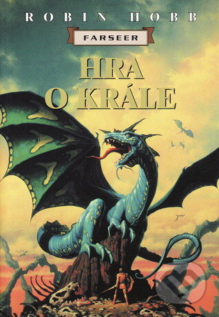 Kniha: Hra o krále (Robin Hobb). Návrat, 2003 Kniha: Hra o krále (Robin Hobb). Návrat, 2003