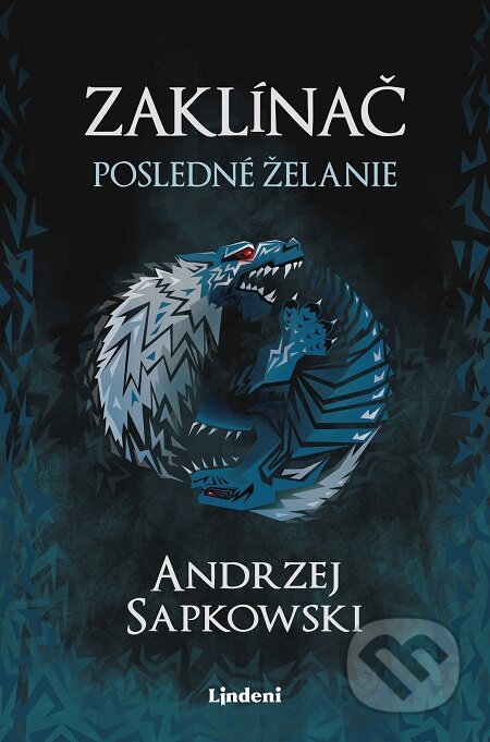 E-kniha: Zaklínač I.: Posledné želanie (Andrzej Sapkowski). Lindeni, 2020 E-kniha: Zaklínač I.: Posledné želanie (Andrzej Sapkowski). Lindeni, 2020