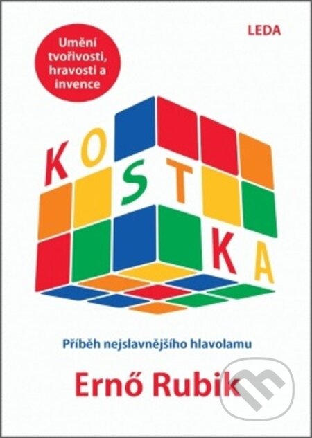 Kniha: Kostka (Erno Rubik). Leda, 2020 Kniha: Kostka (Erno Rubik). Leda, 2020