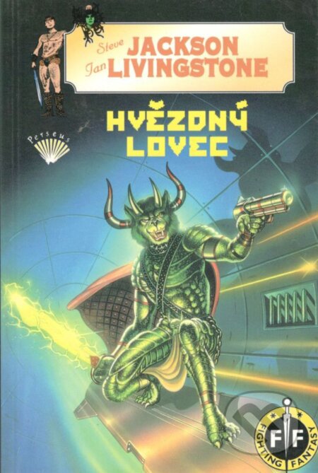 Kniha: Hvězdny lovec (Ian Livingstone a Steve Jackson). Perseus, 1999 Kniha: Hvězdny lovec (Ian Livingstone a Steve Jackson). Perseus, 1999