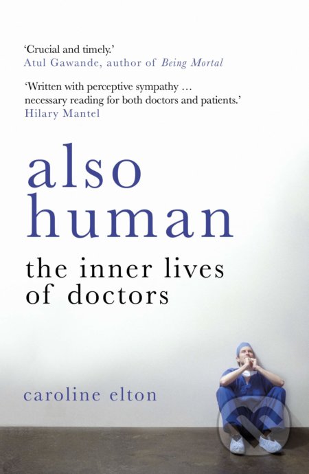 Kniha: Also Human (Caroline Elton). Windmill Books, 2019 Kniha: Also Human (Caroline Elton). Windmill Books, 2019