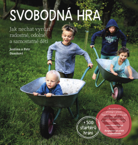 Kniha: Svobodná hra (Justina Danišova a Petr Daniš). Smart Press, 2020 Kniha: Svobodná hra (Justina Danišova a Petr Daniš). Smart Press, 2020