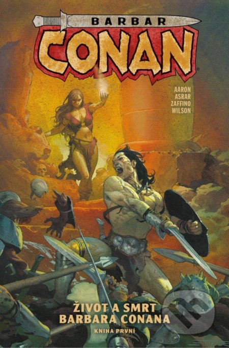 Kniha: Barbar Conan 1 (Jason Aaron). Comics centrum, 2020 Kniha: Barbar Conan 1 (Jason Aaron). Comics centrum, 2020