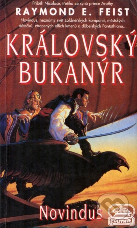 Kniha: Královský bukanýr - Novindus (Raymond E. Feist). Wales, 1998 Kniha: Královský bukanýr - Novindus (Raymond E. Feist). Wales, 1998