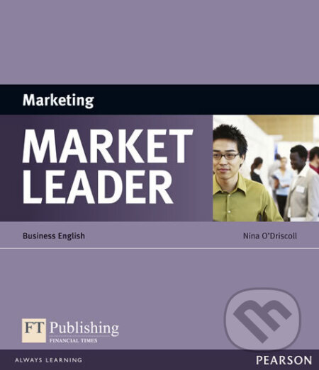 Kniha: Market Leader ESP: Marketing (Nina O'Driscoll). Pearson, 2010 Kniha: Market Leader ESP: Marketing (Nina O'Driscoll). Pearson, 2010