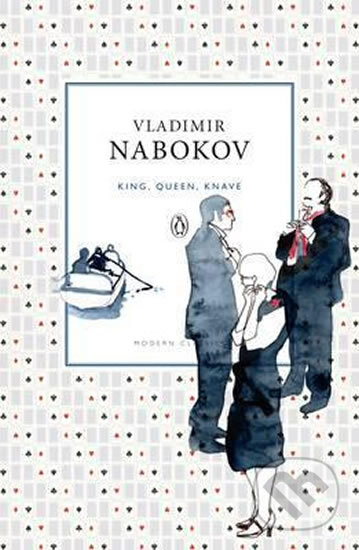 Kniha: King, Queen, Knave (Vladimir Nabokov). Penguin Books, 2015 Kniha: King, Queen, Knave (Vladimir Nabokov). Penguin Books, 2015