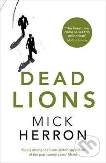 Kniha: Dead Lions (Mick Herron). Bohemian Ventures Kniha: Dead Lions (Mick Herron). Bohemian Ventures