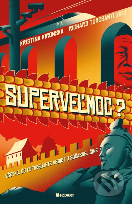 Kniha: Superveľmoc? (Kristína Kironská a Richard Turcsányi). Hadart Publishing, 2020 Kniha: Superveľmoc? (Kristína Kironská a Richard Turcsányi). Hadart Publishing, 2020