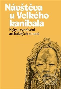 Kniha: Návštěva u Velkého kanibala (Ondřej Pivoda). Pavel Mervart, 2020 Kniha: Návštěva u Velkého kanibala (Ondřej Pivoda). Pavel Mervart, 2020