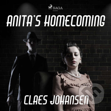 Audiokniha: Anita’s Homecoming (EN) (Claes Johansen). Saga Egmont, 2020 Audiokniha: Anita’s Homecoming (EN) (Claes Johansen). Saga Egmont, 2020