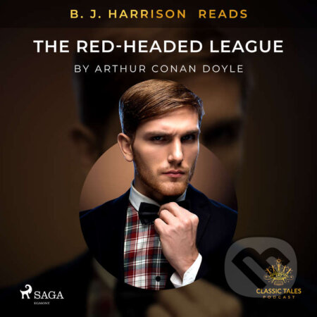 Audiokniha: B. J. Harrison Reads The Red-Headed League (EN) (Arthur Conan Doyle). Saga Egmont, 2020 Audiokniha: B. J. Harrison Reads The Red-Headed League (EN) (Arthur Conan Doyle). Saga Egmont, 2020