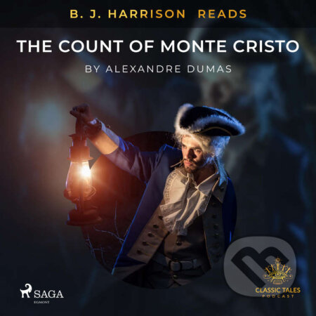 Audiokniha: B. J. Harrison Reads The Count of Monte Cristo (EN) (Alexandre Dumas). Saga Egmont, 2020 Audiokniha: B. J. Harrison Reads The Count of Monte Cristo (EN) (Alexandre Dumas). Saga Egmont, 2020