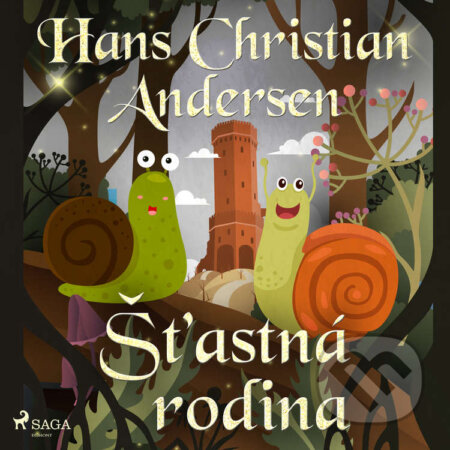 Audiokniha: Šťastná rodina (H.c. Andersen). Saga Egmont, 2020 Audiokniha: Šťastná rodina (H.c. Andersen). Saga Egmont, 2020