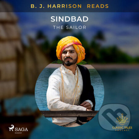 Audiokniha: B. J. Harrison Reads Sinbad the Sailor (EN) (– Anonymous). Saga Egmont, 2020 Audiokniha: B. J. Harrison Reads Sinbad the Sailor (EN) (– Anonymous). Saga Egmont, 2020