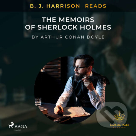 B. J. Harrison Reads The Memoirs of Sherlock Holmes (EN) - Arthur Conan Doyle, Saga Egmont, 2020