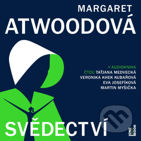 Audiokniha: Svědectví (Margaret Atwoodová). OneHotBook, 2020 Audiokniha: Svědectví (Margaret Atwoodová). OneHotBook, 2020