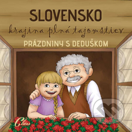 Audiokniha: Prázdniny s deduškom (Autorský kolektív). Class, 2020 Audiokniha: Prázdniny s deduškom (Autorský kolektív). Class, 2020
