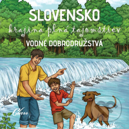 Audiokniha: Vodné dobrodružstvá (Autorský kolektív). Class, 2020 Audiokniha: Vodné dobrodružstvá (Autorský kolektív). Class, 2020