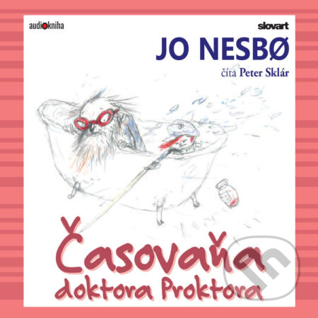 Audiokniha: Časovaňa doktora Proktora (Jo Nesbo). 582, Slovart, 2020 Audiokniha: Časovaňa doktora Proktora (Jo Nesbo). 582, Slovart, 2020