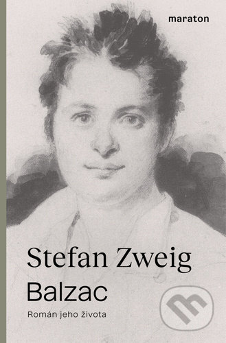 Kniha: Balzac (Stefan Zweig). Maraton, 2020 Kniha: Balzac (Stefan Zweig). Maraton, 2020