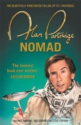 Kniha: Nomad (Alan Partridge). Orion, 2017 Kniha: Nomad (Alan Partridge). Orion, 2017
