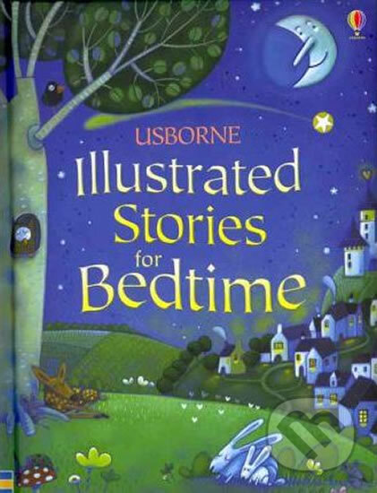 Illustrated Stories for Bedtime, Usborne, 2010