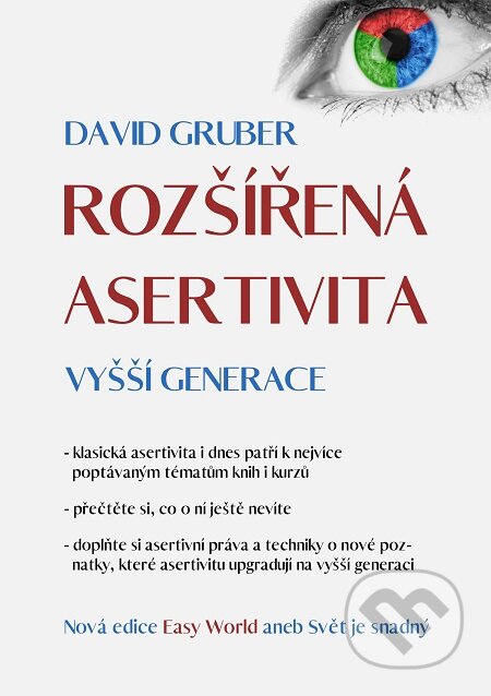 E-kniha: Rozšířená asertivita vyšší generace (David Gruber). E-knihy jedou E-kniha: Rozšířená asertivita vyšší generace (David Gruber). E-knihy jedou