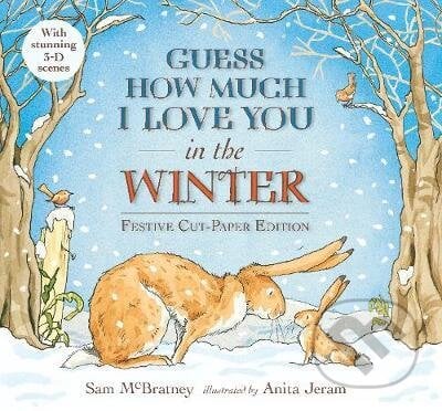Guess How Much I Love You in the Winter - Sam McBratney, Anita Jeram (ilustrátor), Walker books, 2017