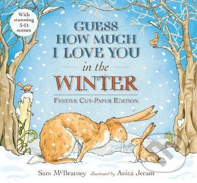 Kniha: Guess How Much I Love You in the Winter (Sam McBratney). Walker books, 2017 Kniha: Guess How Much I Love You in the Winter (Sam McBratney). Walker books, 2017