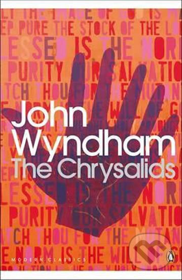 Kniha: The Chrysalids (John Wyndham). Penguin Books, 2000 Kniha: The Chrysalids (John Wyndham). Penguin Books, 2000