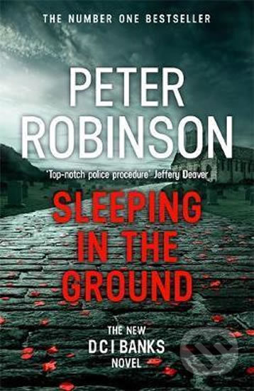 Sleeping in the Ground - Peter Robinson, Bohemian Ventures