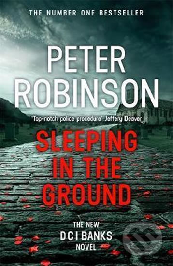 Kniha: Sleeping in the Ground (Peter Robinson). Bohemian Ventures Kniha: Sleeping in the Ground (Peter Robinson). Bohemian Ventures