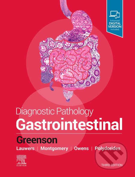 Kniha: Diagnostic Pathology: Gastrointestinal (Joel K. Greenson). Elsevier Science, 2019 Kniha: Diagnostic Pathology: Gastrointestinal (Joel K. Greenson). Elsevier Science, 2019