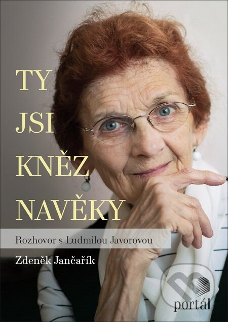 E-kniha: Ty jsi kněz navěky (Zdeněk Jančařík). Portál, 2020 E-kniha: Ty jsi kněz navěky (Zdeněk Jančařík). Portál, 2020