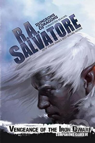 Kniha: Venegance of the Iron Dwarf (A. R. Salvatore). Wizards of The Coast Kniha: Venegance of the Iron Dwarf (A. R. Salvatore). Wizards of The Coast
