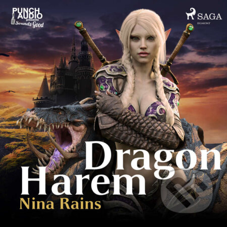 Audiokniha: Dragon Harem (EN) (Nina Rains). Saga Egmont, 2020 Audiokniha: Dragon Harem (EN) (Nina Rains). Saga Egmont, 2020