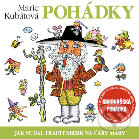 Audiokniha: Jak se dal Trautenberk na čáry máry (Marie Kubátová). Supraphon, 2020 Audiokniha: Jak se dal Trautenberk na čáry máry (Marie Kubátová). Supraphon, 2020