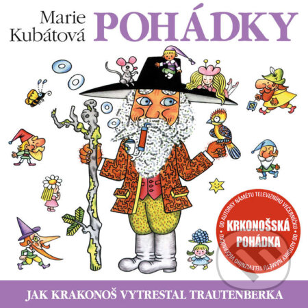 Audiokniha: Jak Krakonoš vytrestal Trautenberka (Marie Kubátová). Supraphon, 2020 Audiokniha: Jak Krakonoš vytrestal Trautenberka (Marie Kubátová). Supraphon, 2020